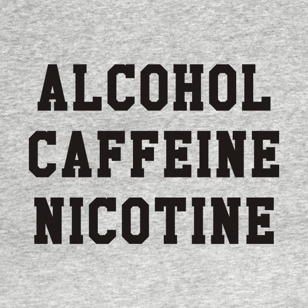 Shameless - Alcohol Caffeine Nicotine by grekhov